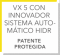 VX 5 con innovador sistema automático HiDR – patente protegida